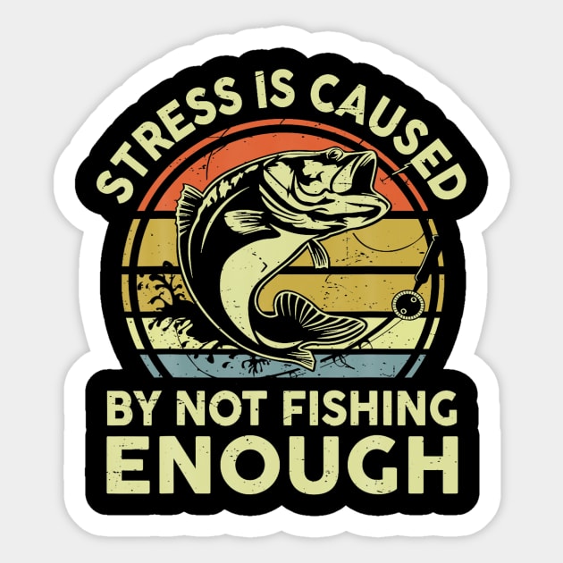 Bass Fish Dad Stress Caused By Not Fishing Enough Funny Papa Sticker by Danielss